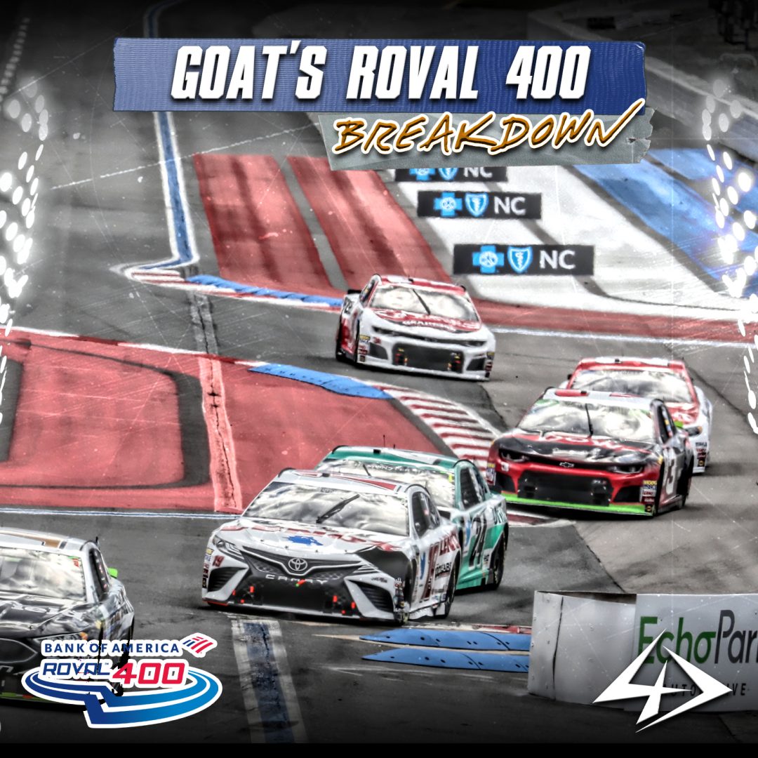 GOAT's Roval 400 NASCAR Breakdown